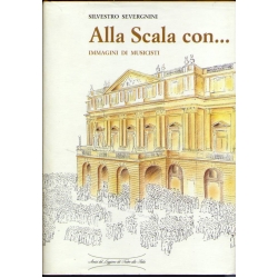 Silvestro Severgnini - Alla Scala con ... immagini di musicisti